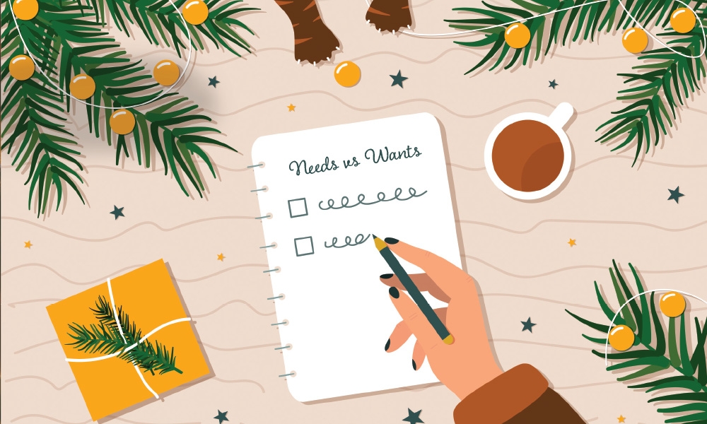 Illustration of a hand holding a pencil making a "Needs as Wants" list surrounded by Christmas elements