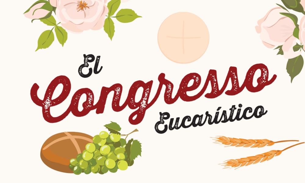 El Congreso Eucarístico: tiempo y eternidad